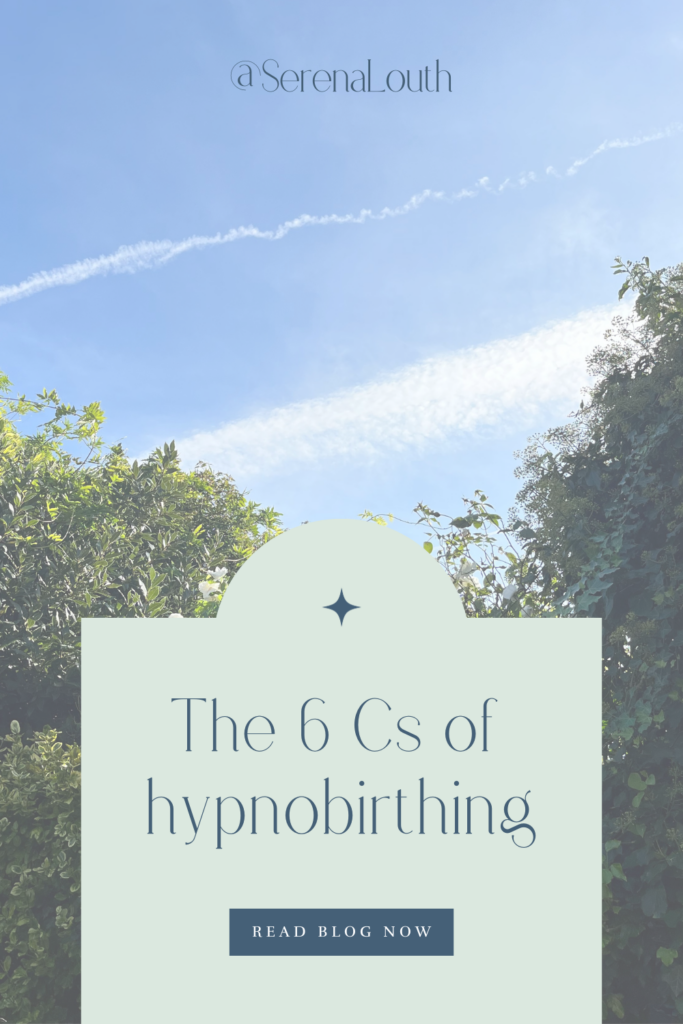 The 6 Cs of hypnobirthing